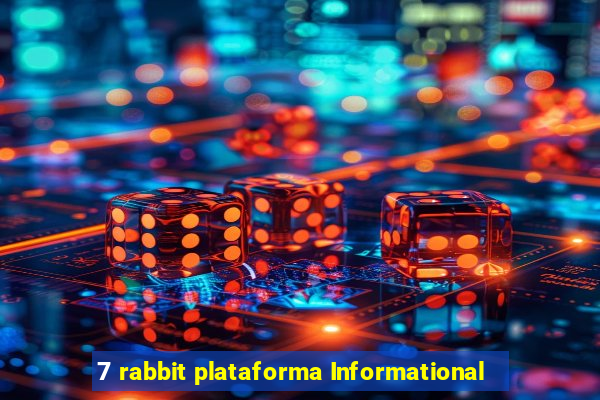 7 rabbit plataforma Informational